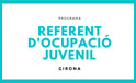Programa referent d’ocupació juvenil de Girona