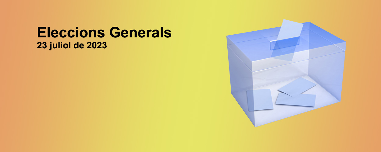 Eleccions Generals 2023. Exposició pública del cens electoral i presentació de reclamacions del 5 al 12 de juny amb motiu de les Eleccions al Congrés i Senat.