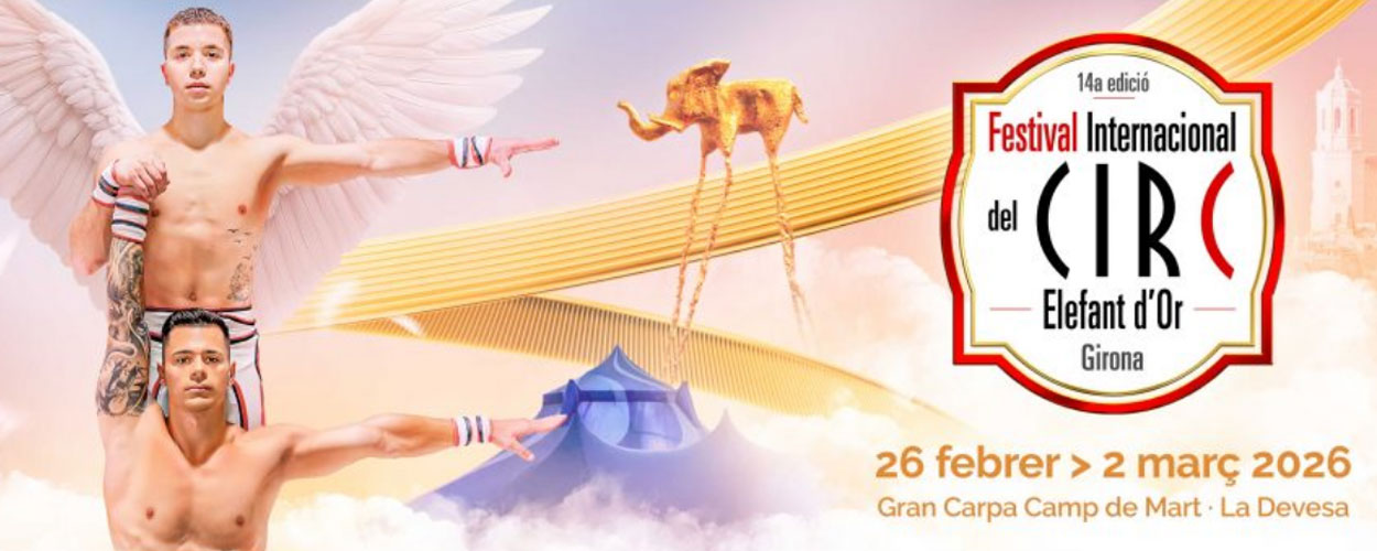 Festival Internacional de Circ Elefant d'Or. Del 26 de febrer al 2 de març