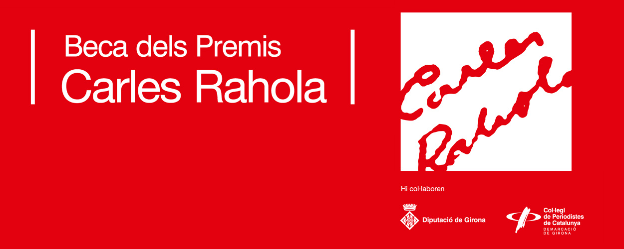 Beca dels Premis Carles Rahola 2025-2026. Termini: 12 de gener de 2026