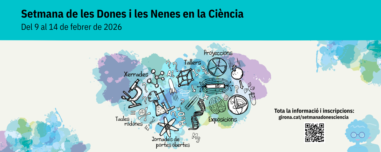 Setmana de les Dones i les Nenes en la Ciència 2026. Del 9 al 14 de febrer de 2026
