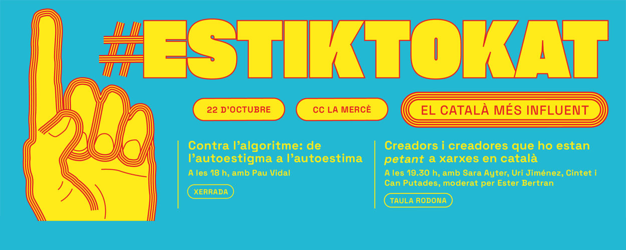 #Estik tokat. Jornada dedicada a la creació de continguts digitals en català<br/><small>Dimarts 22 d'octubre, 18 h<br/>Centre Cultural La Mercè</small>