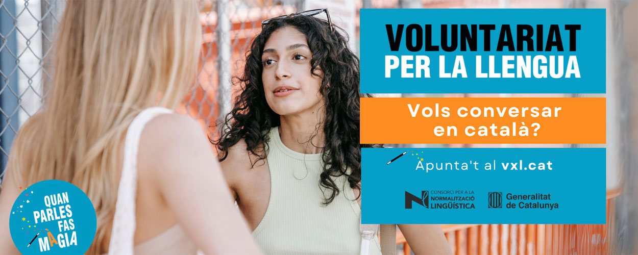 Vols conversar en català?. Apunta't al voluntariat per la llengua