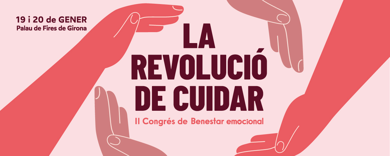 2n Congrés de Benestar Emocional. 19 i 20 de gener del 2026 al Palau de Fires de Girona<br />Inscripcions obertes
