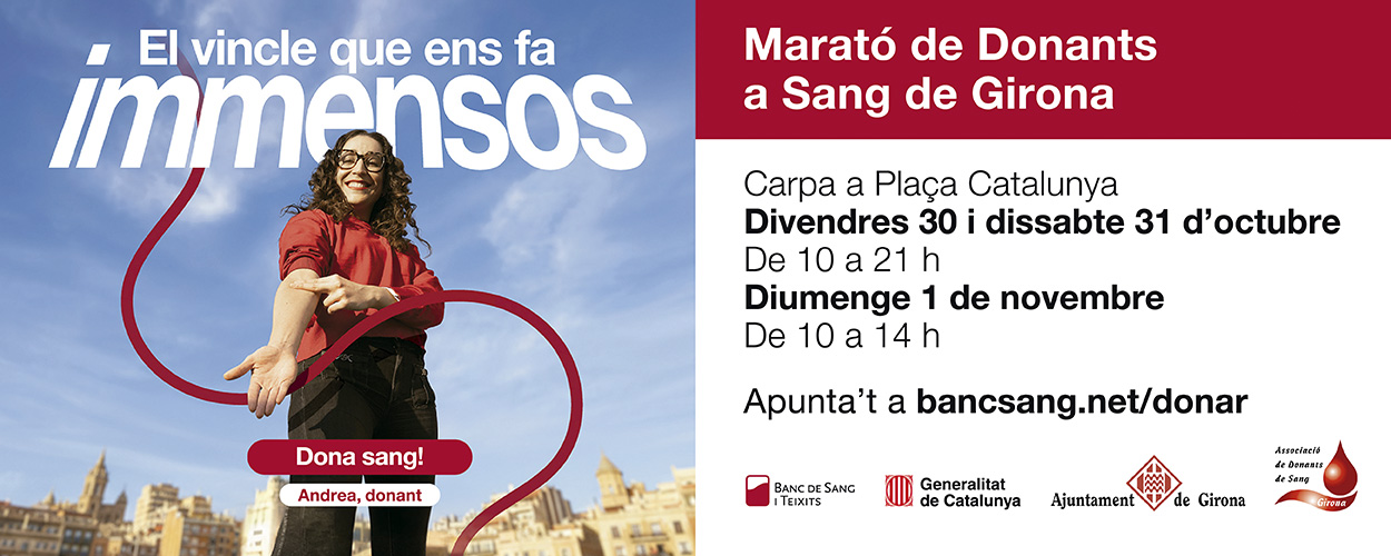 Marató de Donants de Sang a Girona. Divendres 30 i dissabte 31 d'octubre, de 10 a 21 h<br />Diumenge 1 de novembre, de 10 a 14 h<br >A la plaça de de Catalunya