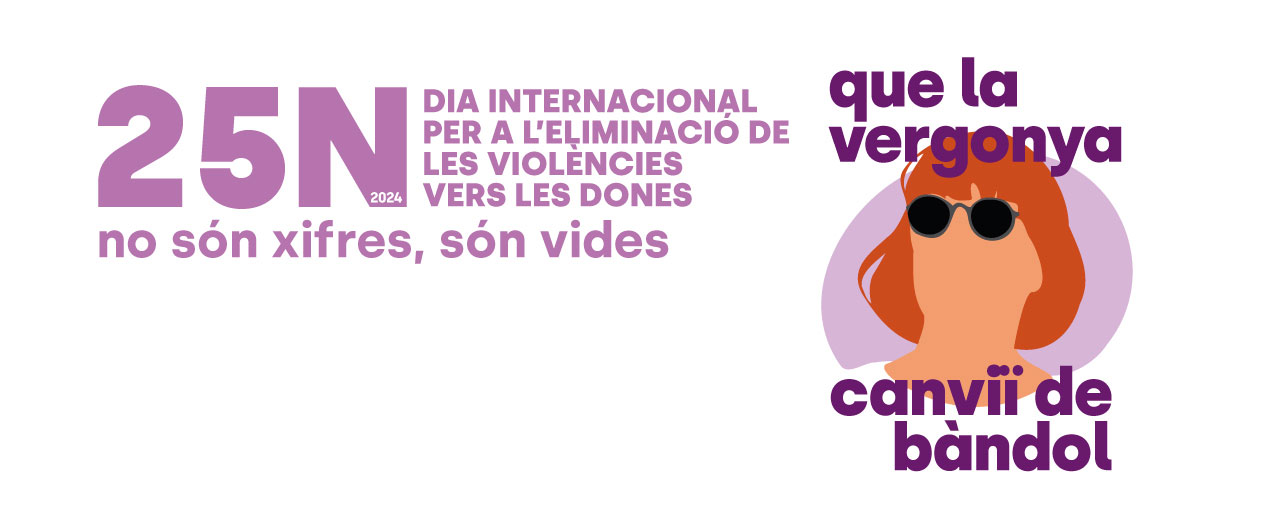 25 N. Dia Internacional per a l'Eliminació de la Violència contra les Dones