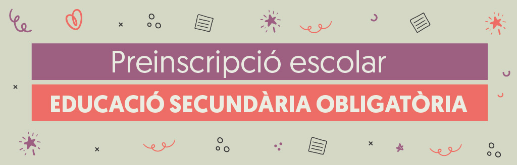Fulletó informatiu preinscripció secundària curs 2025-2026