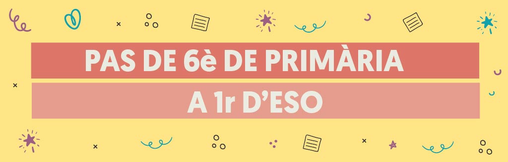 Pas de 6è de primària a ESO