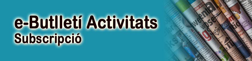 e-Butlletí Activitats Subscripció